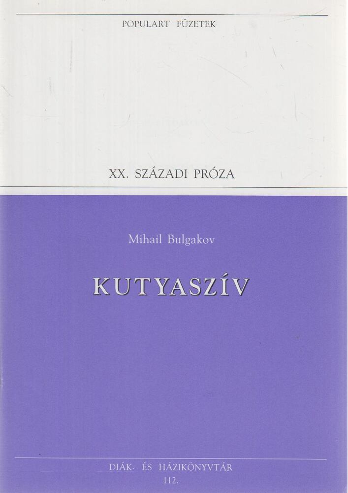 Bulgakov, Mihail - Kutyaszív