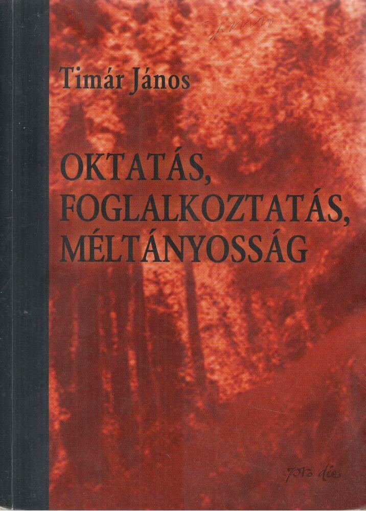 Tímár János - Oktatás, foglalkoztatás, méltányosság