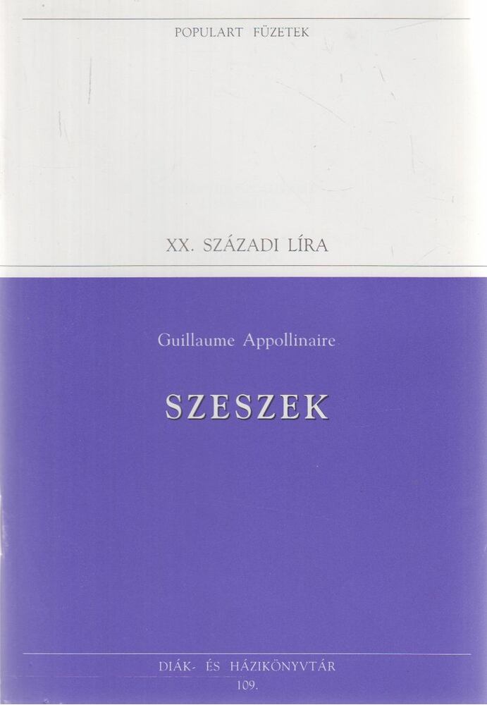 Apollinaire, Guillaume - Szeszek