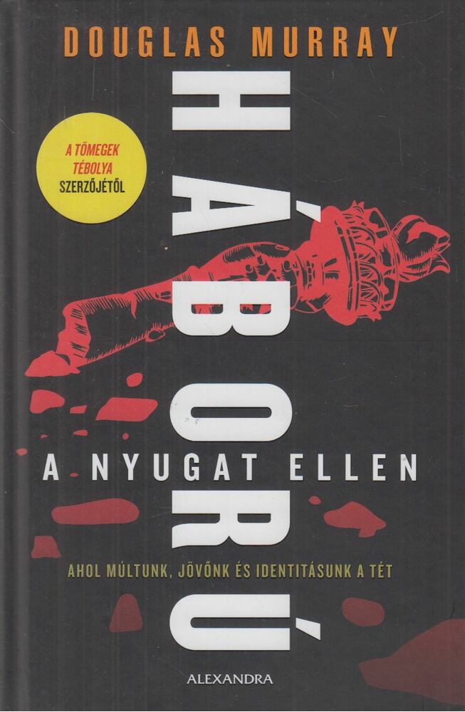 Murray, Douglas - Háború a Nyugat ellen