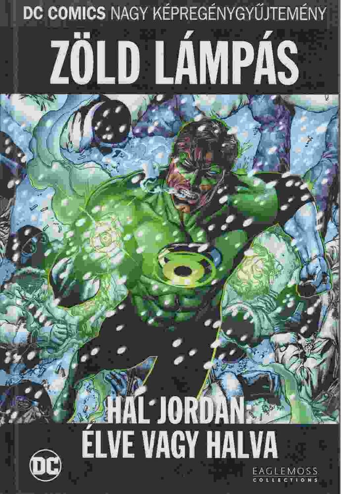 Johns, Geoff,Reis, Ivan - Zöld Lámpás - Hal ​Jordan: élve vagy halva