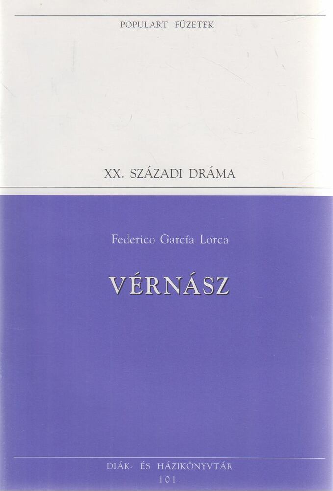 Federico Garcia Lorca - Vérnász