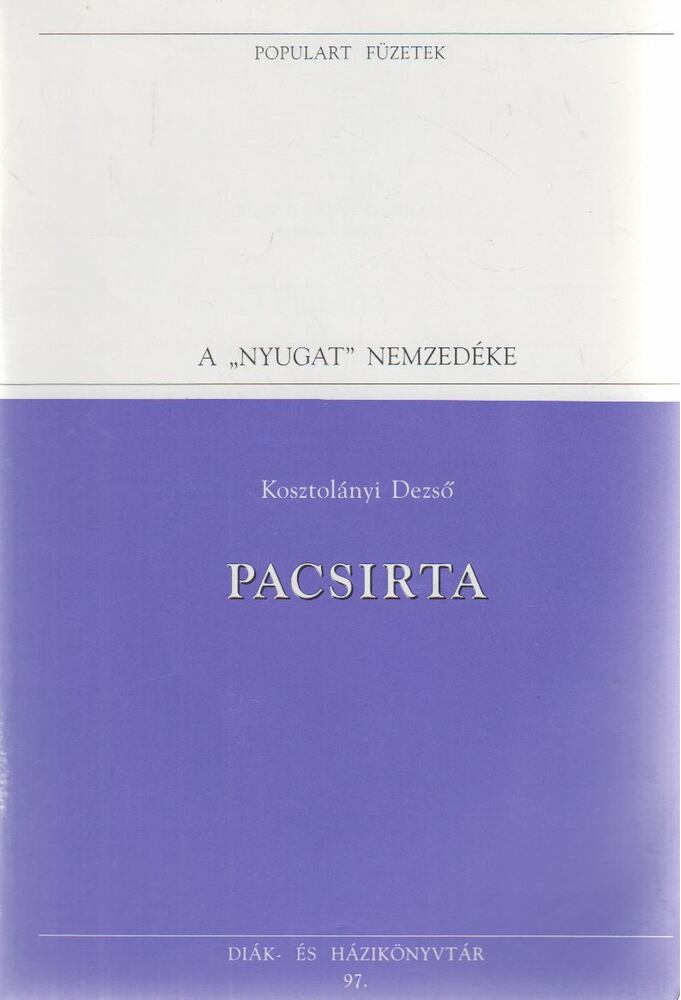 Kosztolányi Dezső - Pacsirta