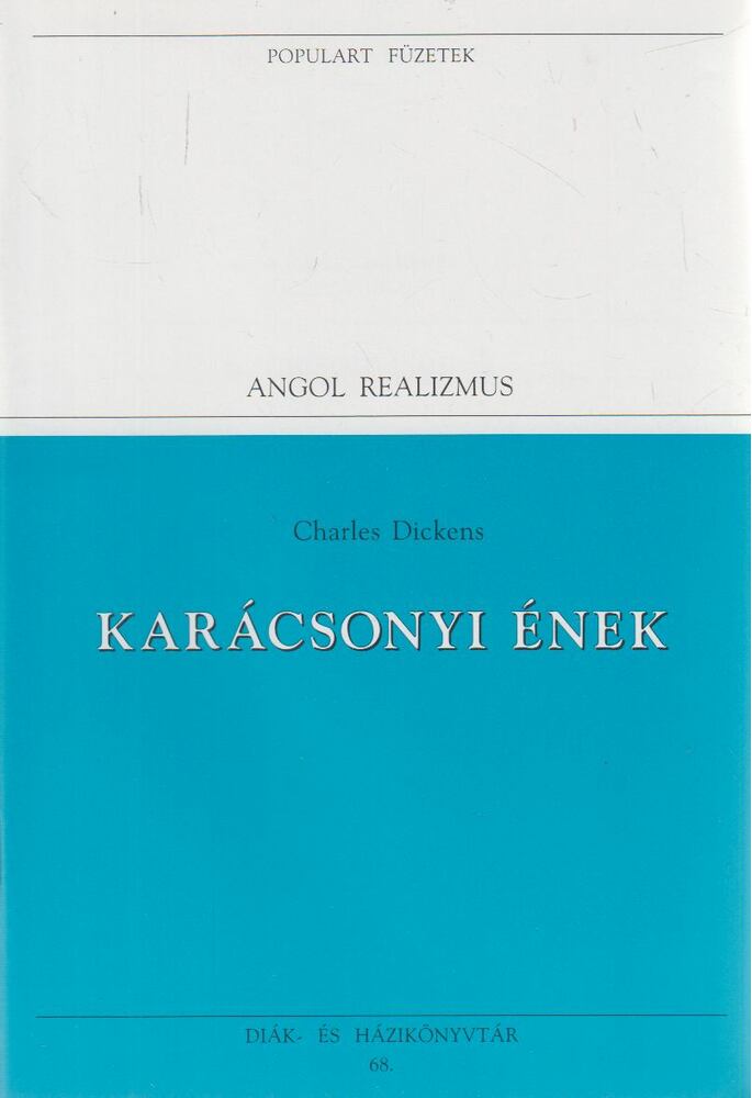 Charles Dickens - Karácsonyi ének