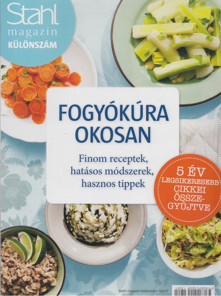 Stahl Judit - Stahl magazin különszám - Fogyókúra okosan, Budapest 0 antikvár könyv
