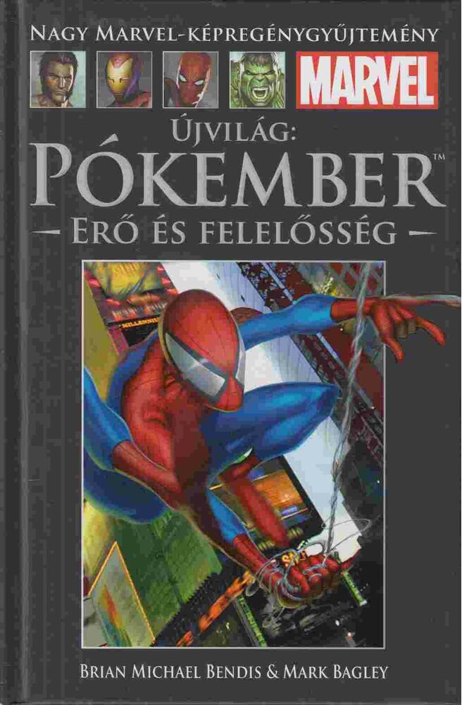 Jemas, Bill,Bendis, Brian Michael,Bagley, Mark - Újvilág: Pókember - Erő és felelősség