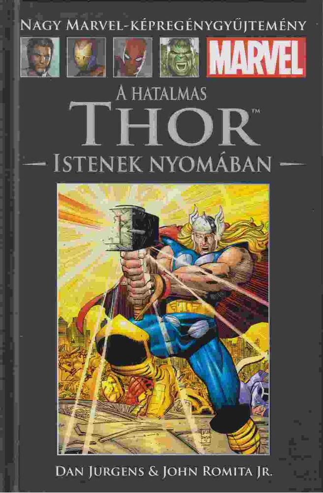 Jurgens, Dan,John Romita Jr. - A hatalmas Thor - Istenek nyomában