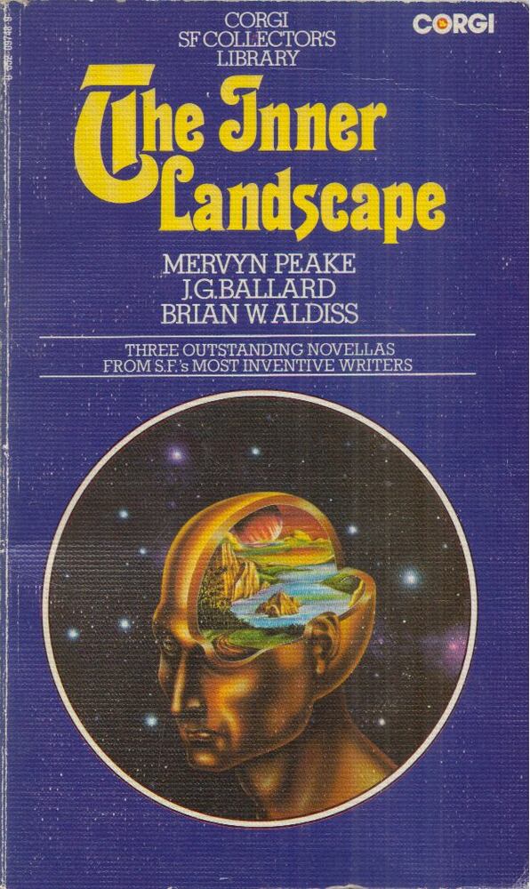 J. G. Ballard,Aldiss, Brian W.,Peake Mervyn - The Inner Landscape