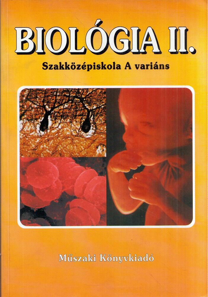 Berend Mihály,Berendné Németh Éva,Nyilas István - Biológia II.