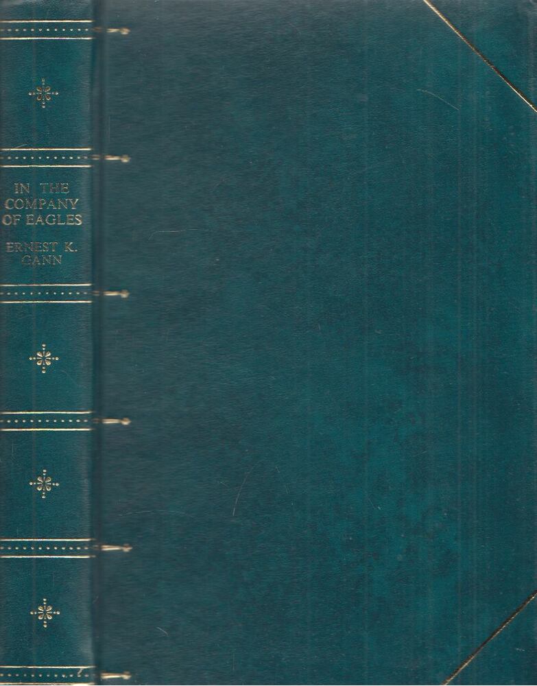 Ernest K. Gann - In the Company of Eagles, London 1966 antikvár könyv
