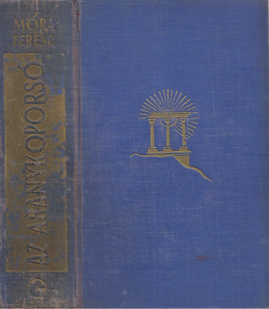 Móra Ferenc - Aranykoporsó I-II. (egy kötetben)