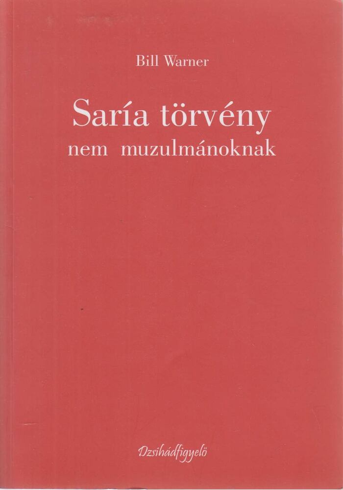Bill Warner - Saría törvény - Nem muszlimoknak