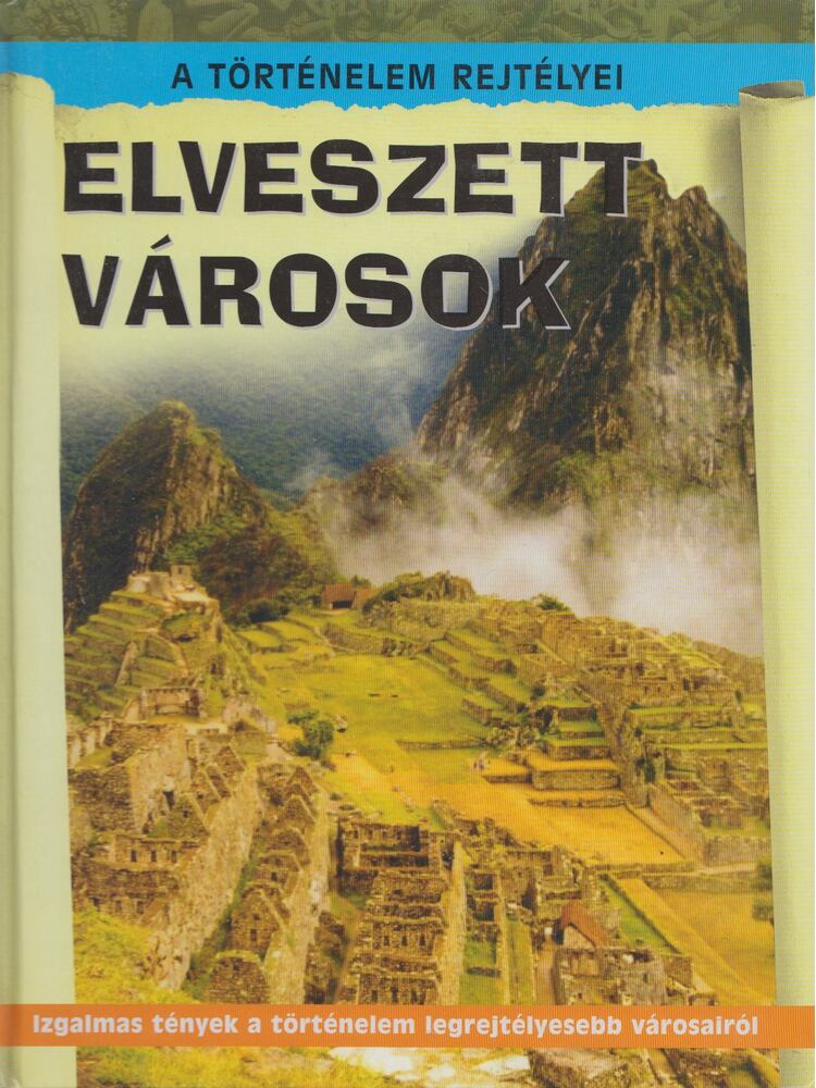 Neil Morris - Elveszett ​városok