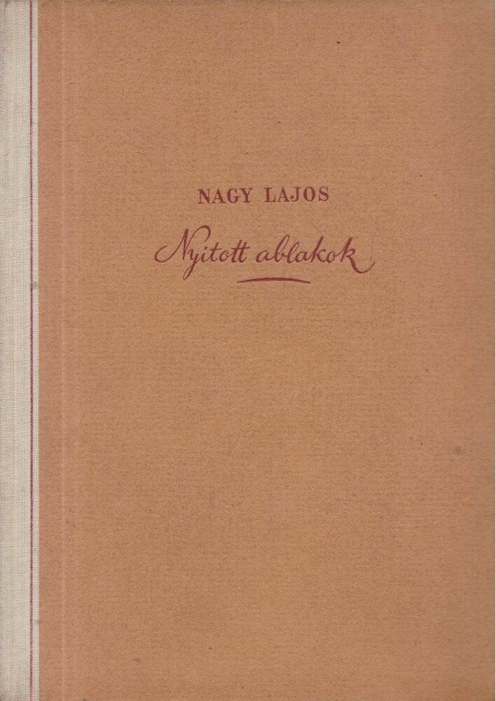 Nagy Lajos - Nyitott ablakok