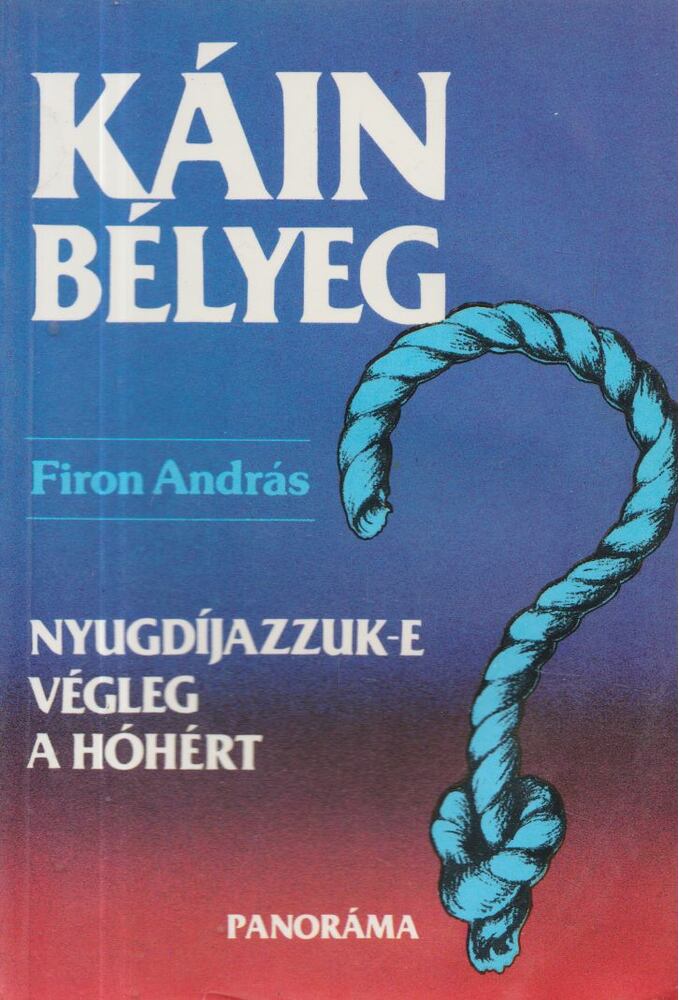 Firon András - Káin bélyeg