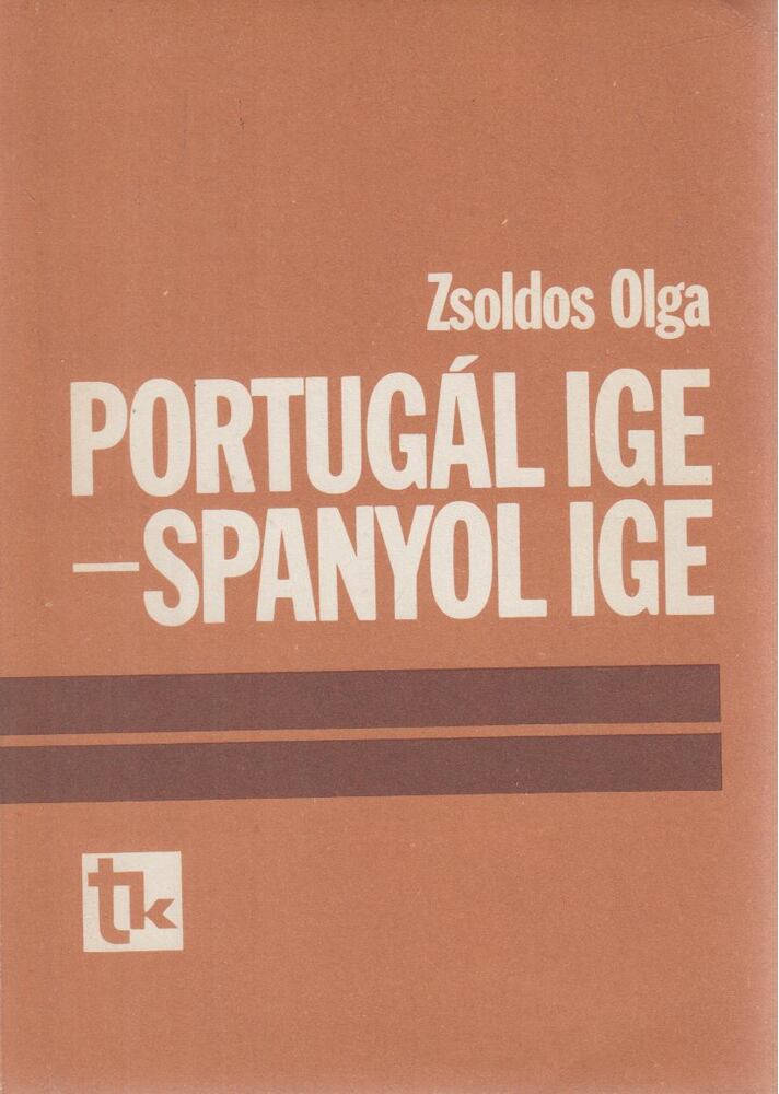 Zsoldos Olga - Portugál ige - spanyol ige