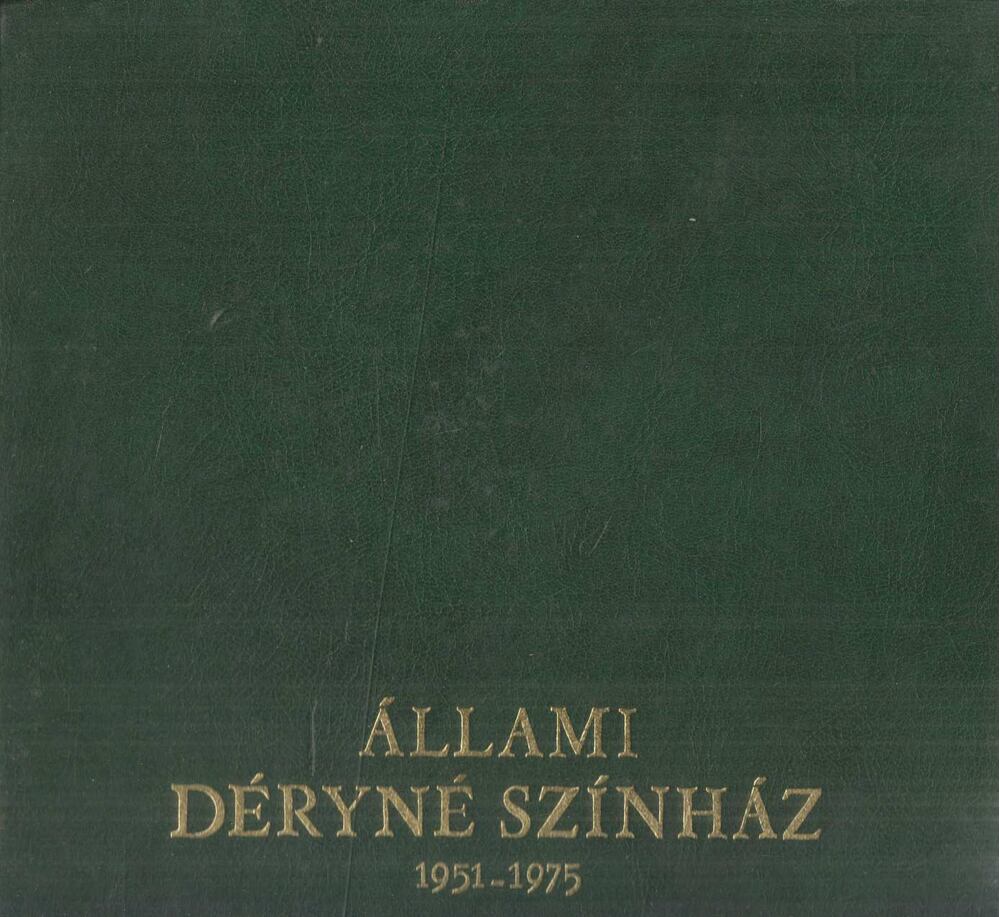 Katona Ferenc - Állami Déryné Színház