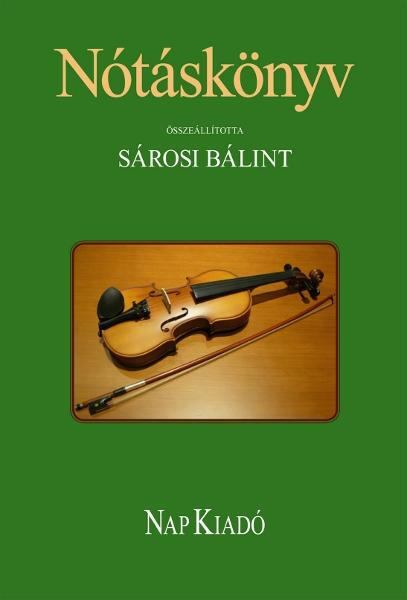 Sárosi Bálint - Nótáskönyv