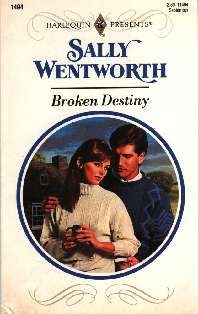Wentworth, Sally - Broken Destiny