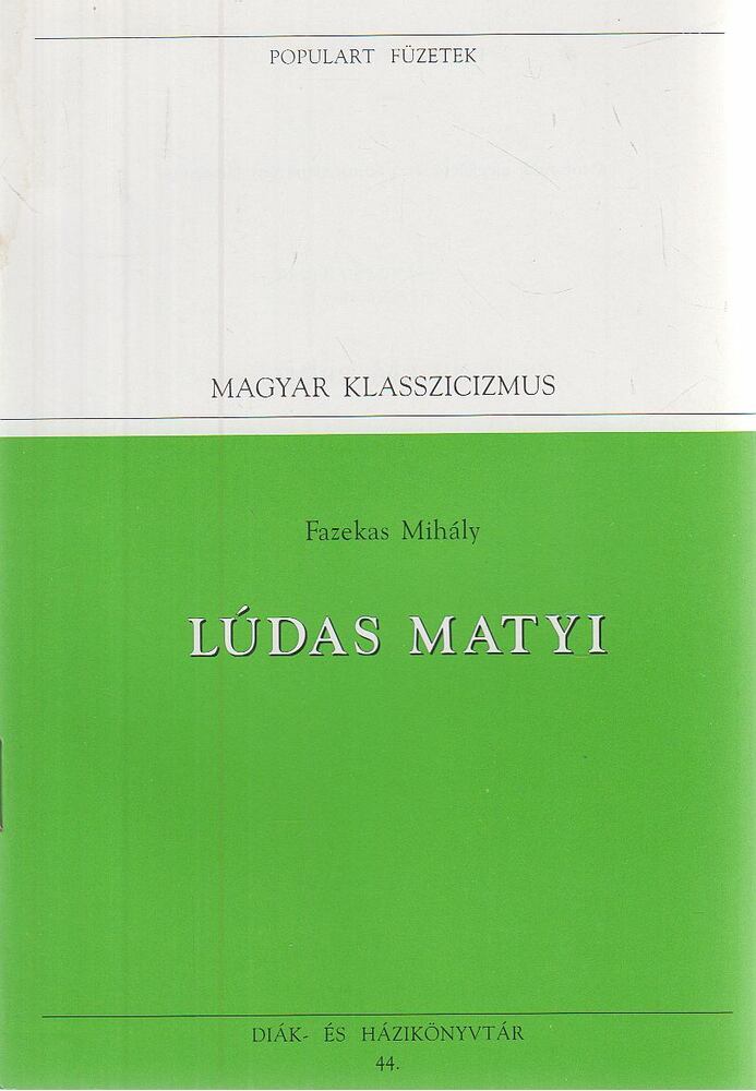 Fazekas Mihály - Lúdas Matyi