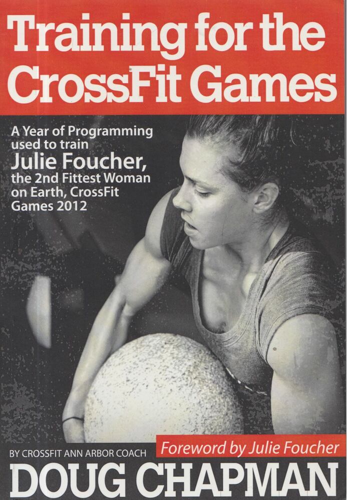 Benben, Julia,Chapman, Douglas - Training for the CrossFit Games