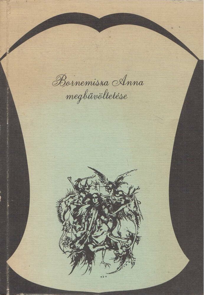 Herner János - Bornemisza Anna megbűvöltetése