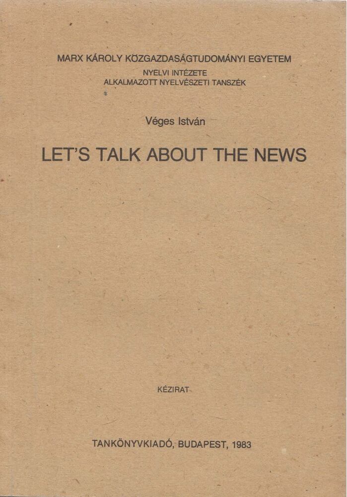 Véges István - Let's talk about the news