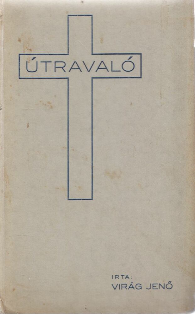 Virág Jenő - Útravaló