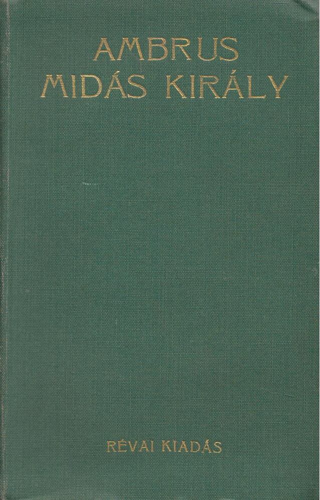 Ambrus Zoltán - Midás király (egyben)