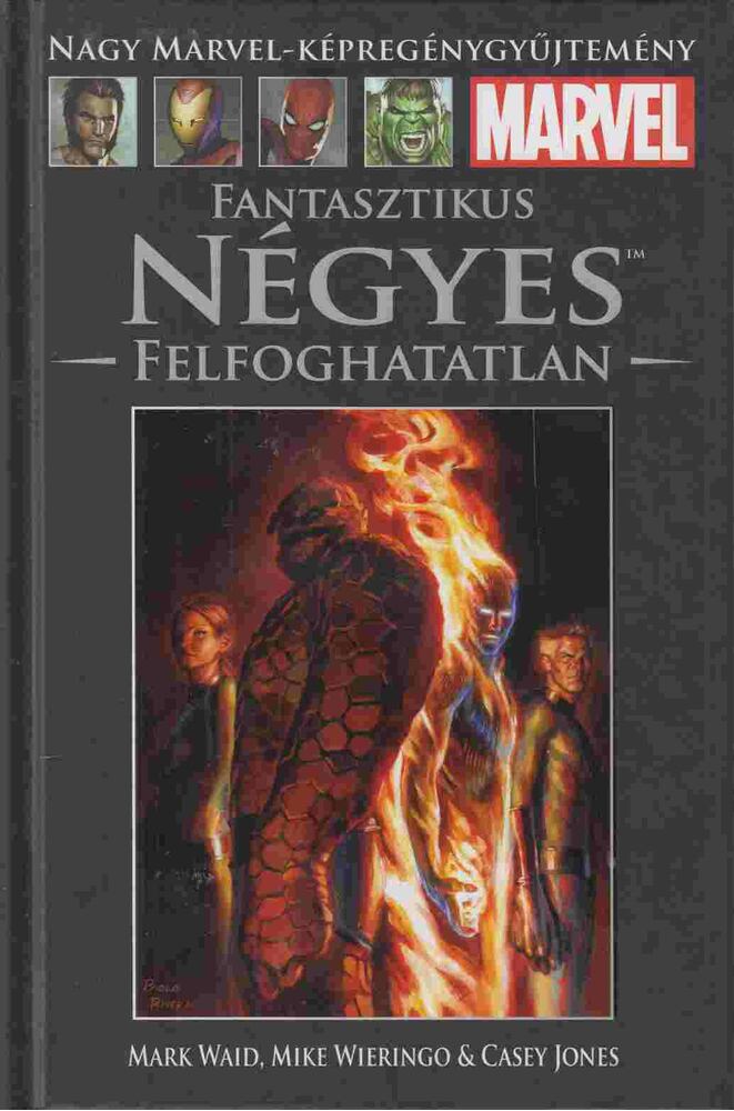 Waid, Mark, Wieringo, Mike, Jones, Casey - Fantasztikus Négyes - Felfoghatatlan,  2019 antikvár könyv