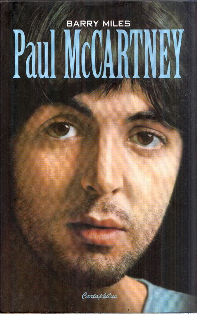 Barry Miles - Paul McCartney