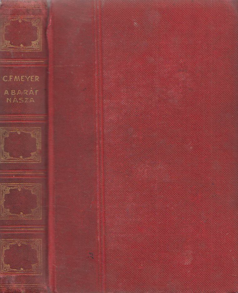 Meyer, Conrad Ferdinánd - A barát násza