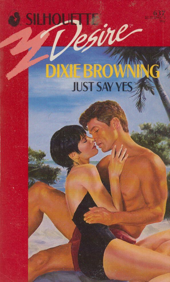 Browning, Dixie - Just Say Yes