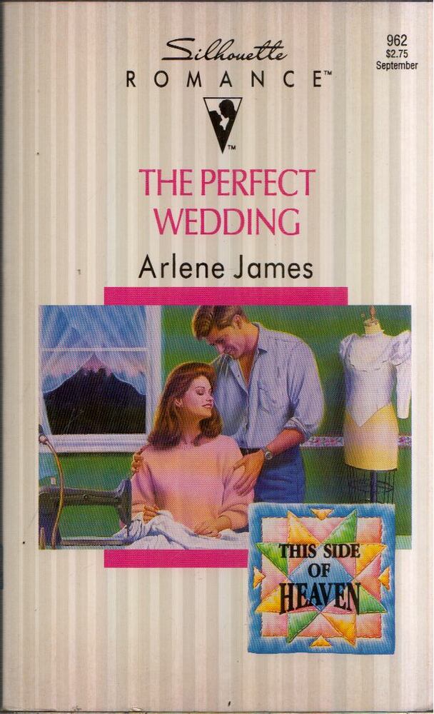 Arlene James - The Perfect Wedding