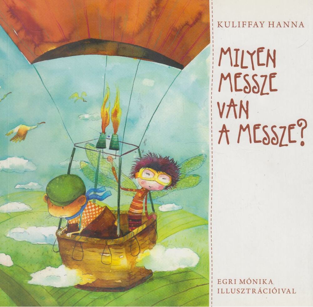 Kuliffay Hanna - Milyen messze van a messze?