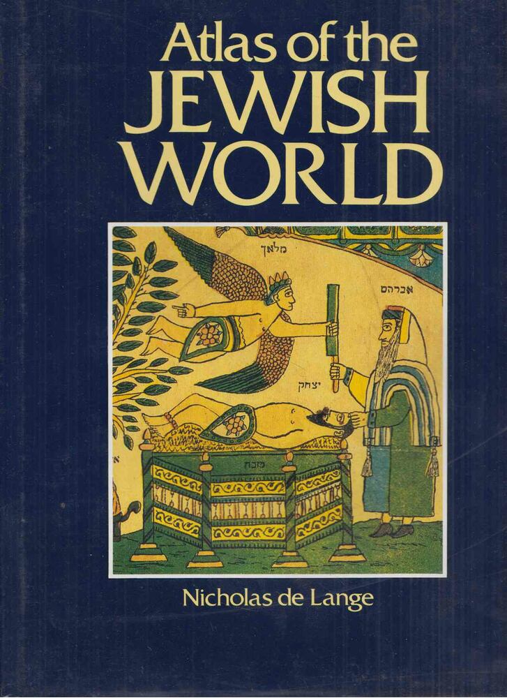 Nicholas de Lange - Atlas of the Jewish World
