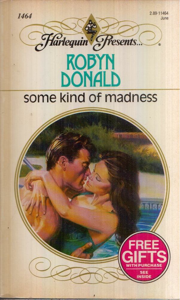 Robyn Donald - Some Kind of Madness