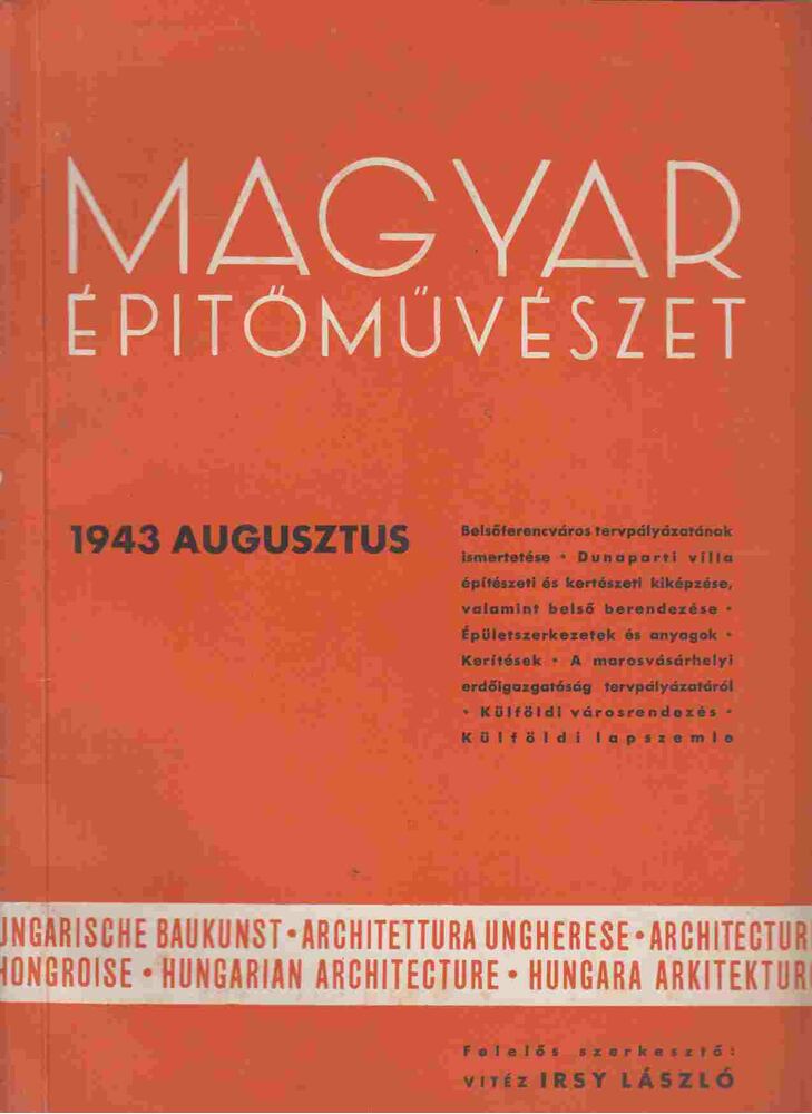Vitéz Irsy László (szerk.) - Magyar építőművészet 1943. augusztus