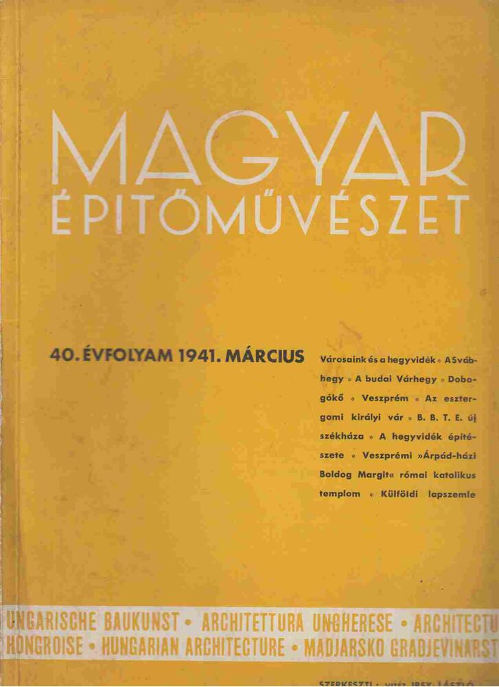 Vitéz Irsy László (szerk.) - Magyar építőművészet 1941. március