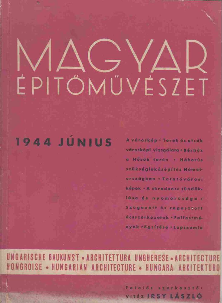 Vitéz Irsy László (szerk.) - Magyar építőművészet 1944. június