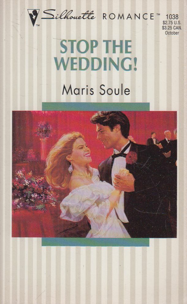Maris Soule - Stop The Wedding!