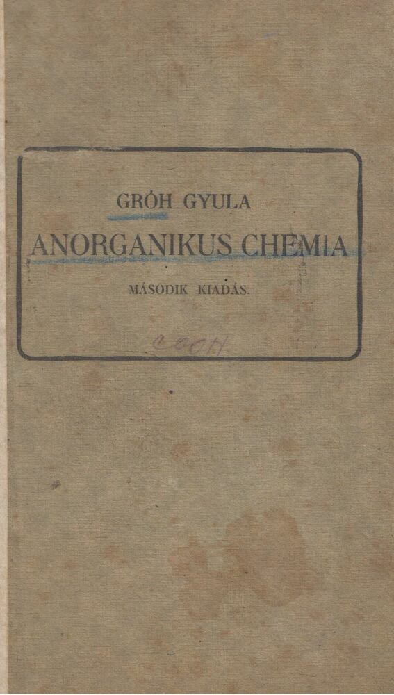 Gróh Gyula - Anorganikus chemia
