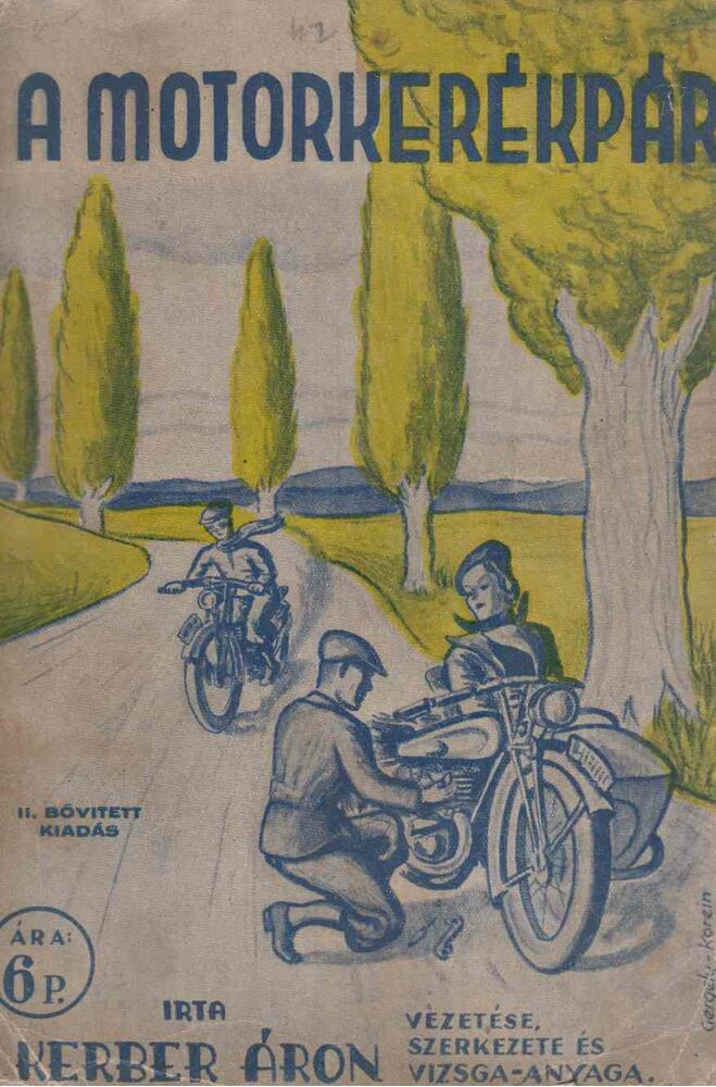Kerber Áron - A motorkerékpár szerkezete és vezetése