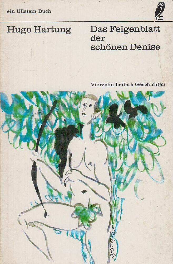 Hartung, Hugo - Das Feigenblatt der schönen Denise (dedikált)