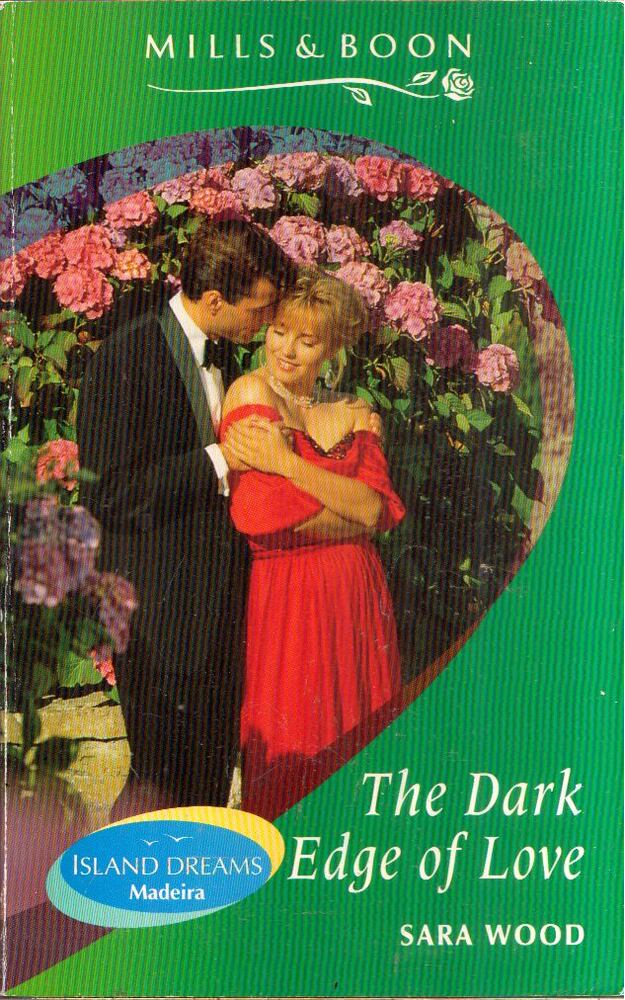 Sara Wood - The Dark Edge of Love