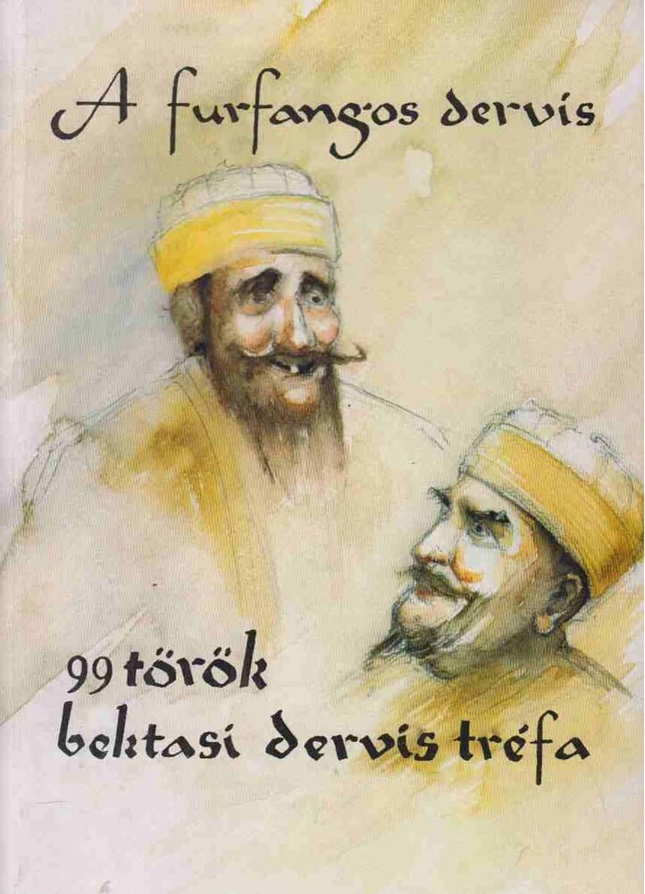 dr. Szőllősy Gábor - A furfangos dervis (fordító által dedikált), Budapest 2001 antikvár könyv