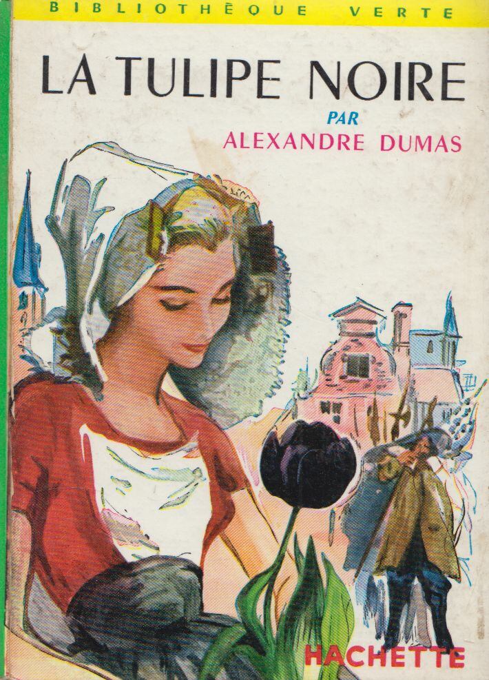 Alexandre Dumas - La Tulipe Noire