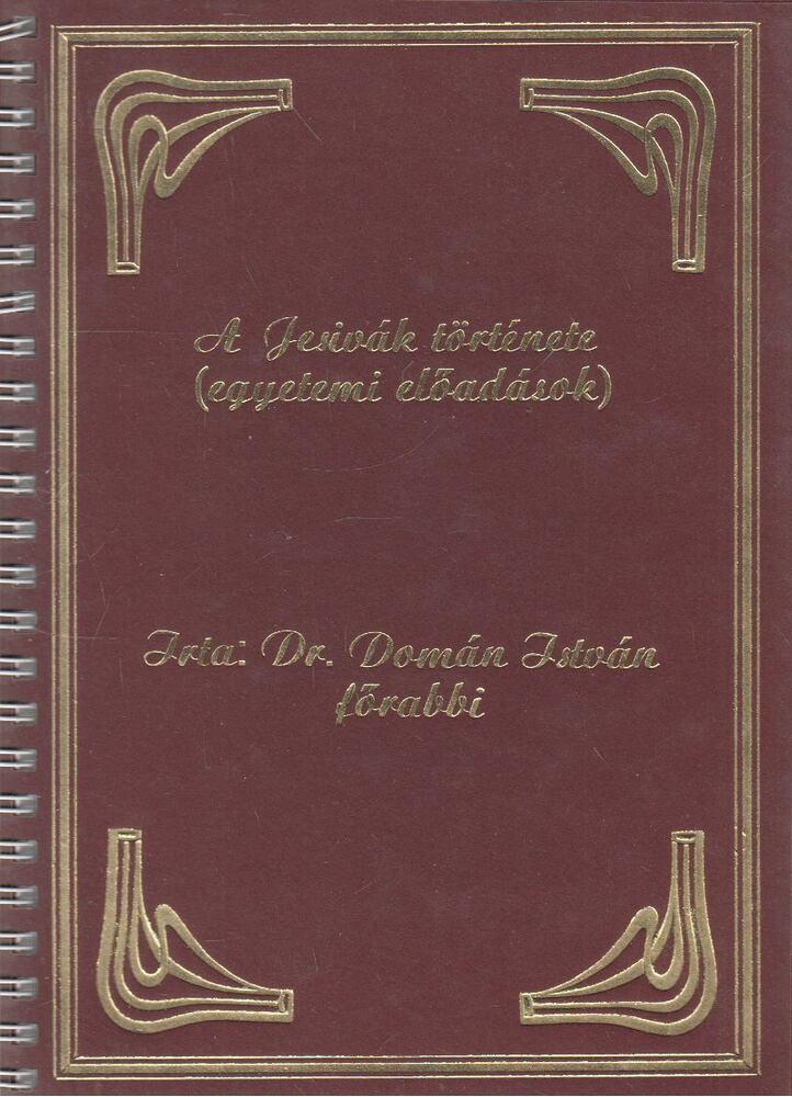 Domán István - A Jesivák Története (dedikált)