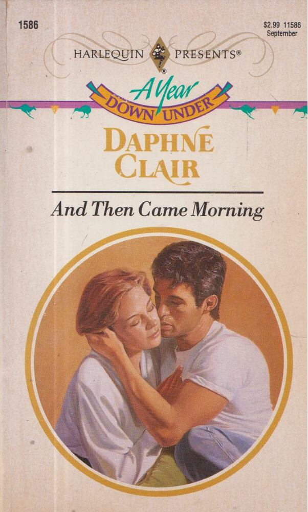 Daphne Clair - And Then Came Morning