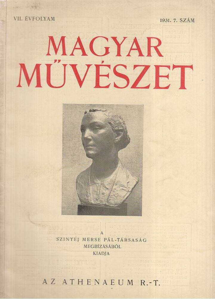 Dr. Majovszky Pál (szerk.) - Magyar Művészet 1931. 7. szám